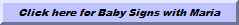 Click for Baby Signs with Maria